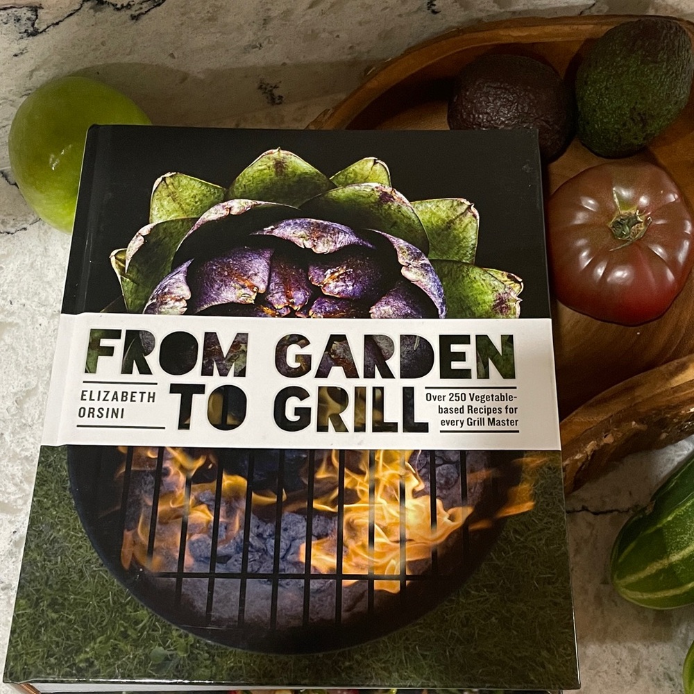 From Garden to Grill Cookbook by